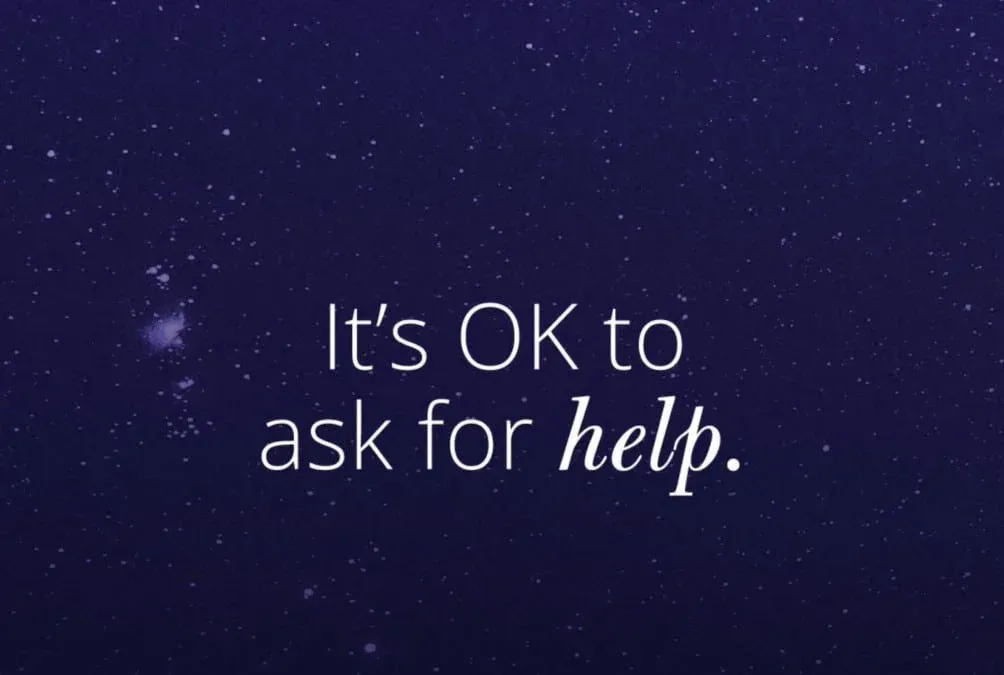 It’s Okay to Ask for Help: Breaking the Stigma Around Mental Health